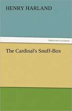 The Cardinal's Snuff-Box