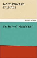 The Story of Mormonism: A Romance of Ancient Egypt - Complete