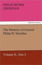 The Memoirs of General Philip H. Sheridan, Volume II., Part 5