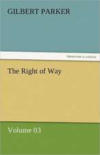 The Right of Way - Volume 03