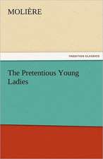 The Pretentious Young Ladies