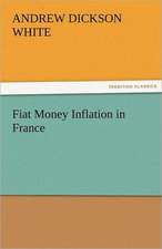 Fiat Money Inflation in France