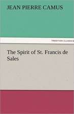 The Spirit of St. Francis de Sales