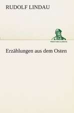 Erzahlungen Aus Dem Osten: Chiefly Papers on the Imagination, and on Shakespeare