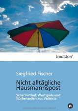 Nicht Alltagliche Hausmannspost: Chiefly Papers on the Imagination, and on Shakespeare