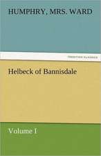 Helbeck of Bannisdale - Volume I