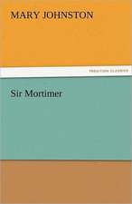 Sir Mortimer