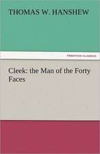 Cleek: The Man of the Forty Faces