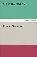 Elsie at Nantucket