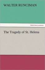 The Tragedy of St. Helena