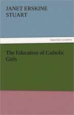 The Education of Catholic Girls