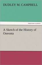 A Sketch of the History of Oneonta