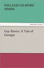 Guy Rivers: A Tale of Georgia