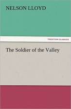 The Soldier of the Valley