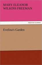 Evelina's Garden