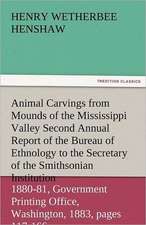 Animal Carvings from Mounds of the Mississippi Valley Second Annual Report of the Bureau of Ethnology to the Secretary of the Smithsonian Institution,: Curiosities of the Old Lottery Gleanings Chiefly from Old Newspapers of Boston and Salem, Massachusetts