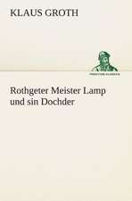 Rothgeter Meister Lamp Und Sin Dochder: Die Saugethiere 1