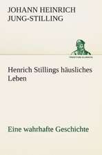 Henrich Stillings H Usliches Leben: Die Saugethiere 1