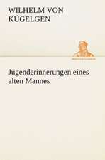 Jugenderinnerungen Eines Alten Mannes: Die Saugethiere 1