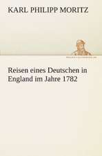 Reisen Eines Deutschen in England Im Jahre 1782: Die Saugethiere 1