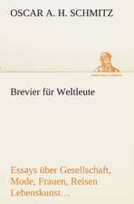 Brevier Fur Weltleute: Wir Framleute