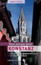 Kreuz und quer durch Konstanz