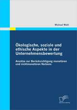 Okologische, Soziale Und Ethische Aspekte in Der Unternehmensbewertung