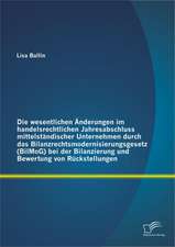 Die Wesentlichen Nderungen Im Handelsrechtlichen Jahresabschluss Mittelst Ndischer Unternehmen Durch Das Bilanzrechtsmodernisierungsgesetz (Bilmog) Be: Chancen Des B2B-Direktmarketings Von Sportveranstaltungen