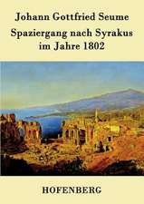 Spaziergang nach Syrakus im Jahre 1802