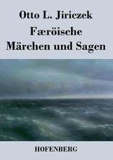 Færöische Märchen und Sagen