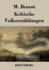 Keltische Volkserzählungen