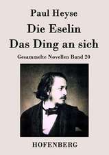 Die Eselin / Das Ding an sich