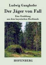 Der Jäger von Fall