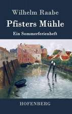 Pfisters Mühle