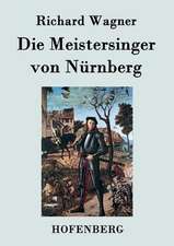 Die Meistersinger von Nürnberg