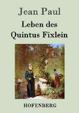 Leben des Quintus Fixlein