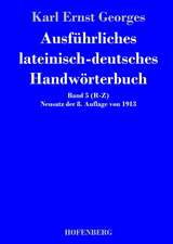 Ausführliches lateinisch-deutsches Handwörterbuch