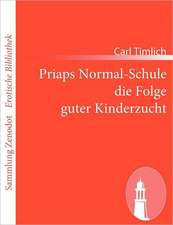 Priaps Normal-Schule die Folge guter Kinderzucht