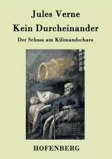 Kein Durcheinander