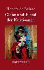 Glanz und Elend der Kurtisanen