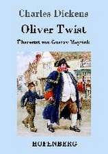 Oliver Twist oder Der Weg eines Fürsorgezöglings