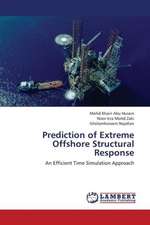 Prediction of Extreme Offshore Structural Response