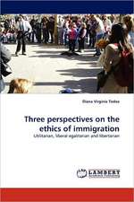 Three perspectives on the ethics of immigration