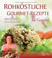 Rohköstliche Gourmet-Rezepte für Genießer