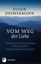 Vom Weg der Liebe