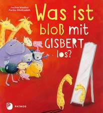 Was ist bloß mit Gisbert los?