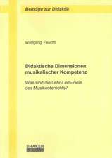 Didaktische Dimensionen musikalischer Kompetenz