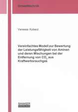 Vereinfachtes Modell zur Bewertung der Leistungsfähigkeit von Aminen und deren Mischungen bei der Entfernung von CO2 aus Kraftwerksrauchgas