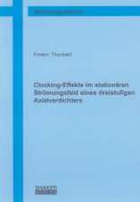 Clocking-Effekte im stationären Strömungsfeld eines dreistufigen Axialverdichters