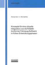 Konzepte für eine virtuelle Integration von AUTOSAR-konformer Fahrzeug-Software in frühen Entwicklungsphasen